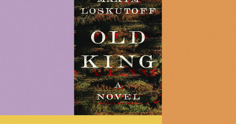Critique de livre : « Old King », de Maxim Loskutoff