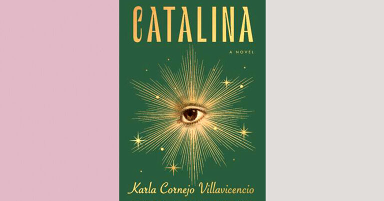 Critique de livre : « Catalina », de Karla Cornejo Villavicencio