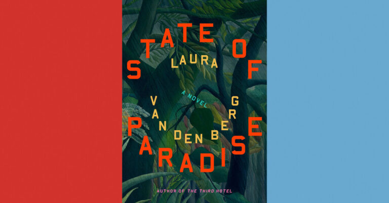 Critique de livre : « State of Paradise », de Laura van den Berg